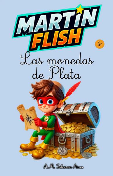 MartinFlish Las Monedas de Plata