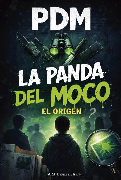PDM, La Panda del Moco El Origen