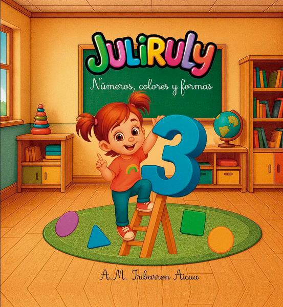 Juliruly Números, Colores y Formas